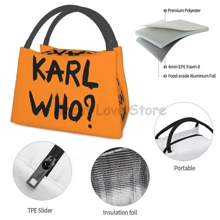 Karl Who Slogan Sac à déjeuner thermique unisexe réutilisable étanche refroidisseur isolé boîte